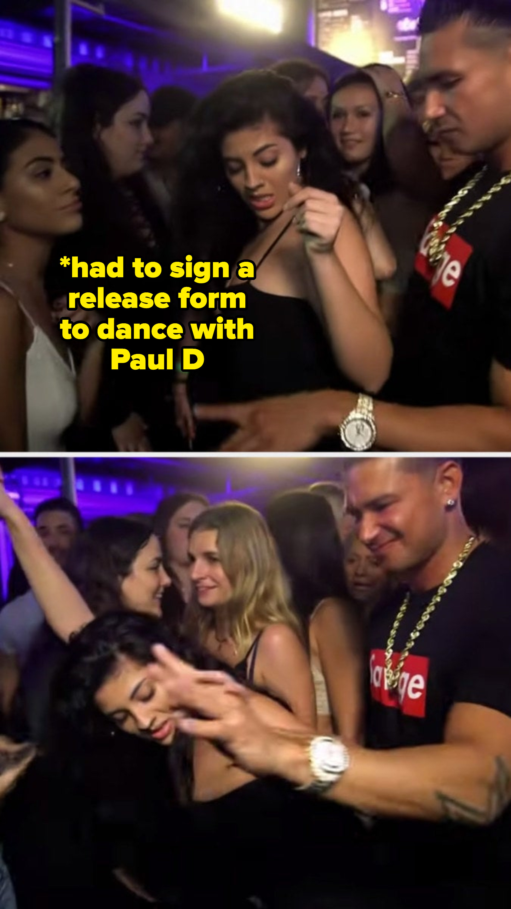 a woman dancing with pauly d with the text &quot;had to sign a release form&quot;