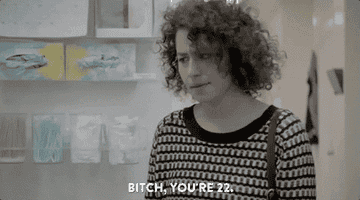Ilana Wexler says, &quot;Bitch, you&#x27;re 22,&quot; on Broad City