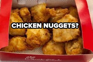 chicken nuggets?