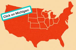 A picture of the United States with only the midwest outlined and a text box that reads "Click on Michigan"