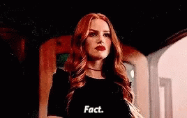 Cheryl from &quot;Riverdale&quot; saying: &quot;fact&quot;