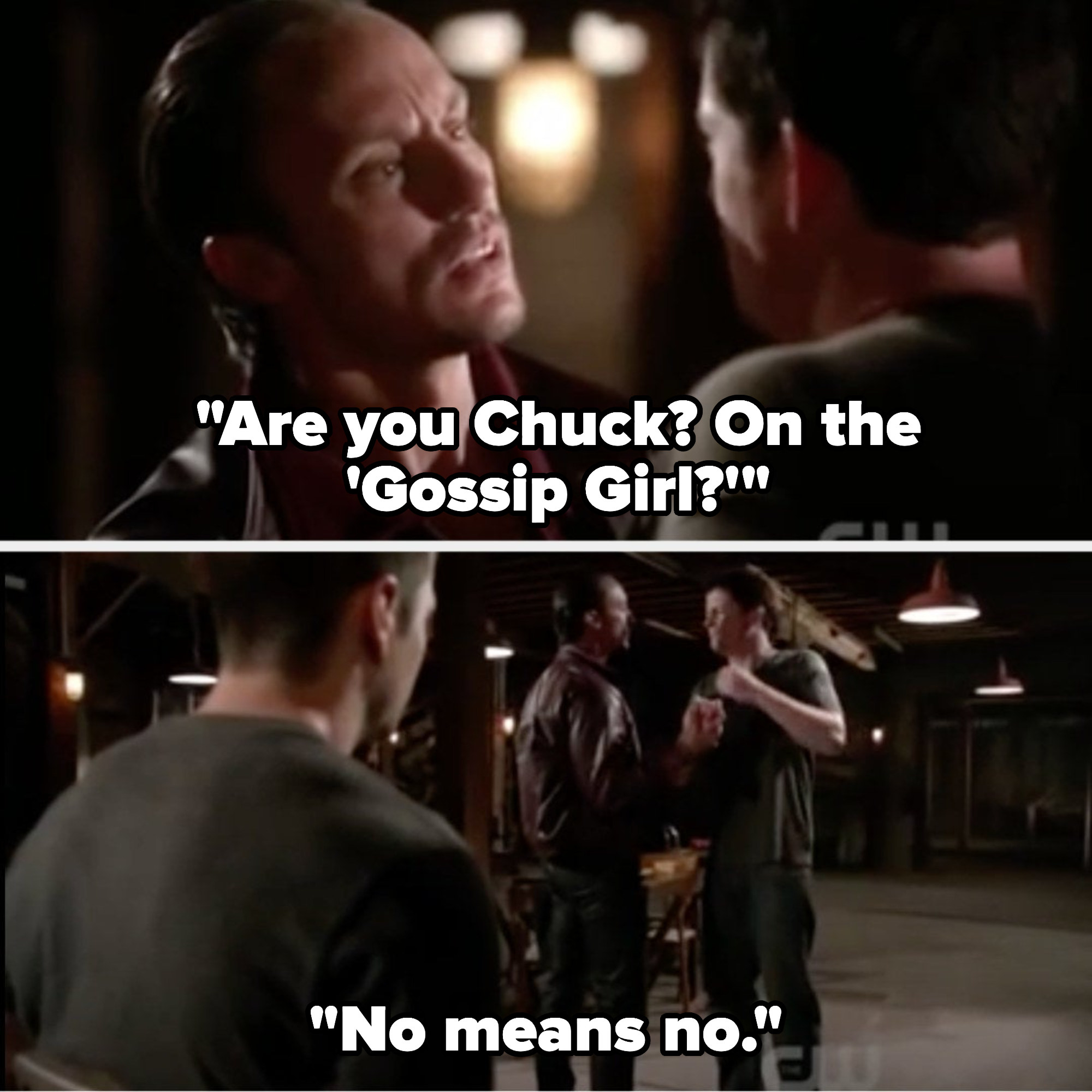 Dmitri says &quot;Are you Chuck? On the &#x27;Gossip Girl?&#x27; No means no&quot;