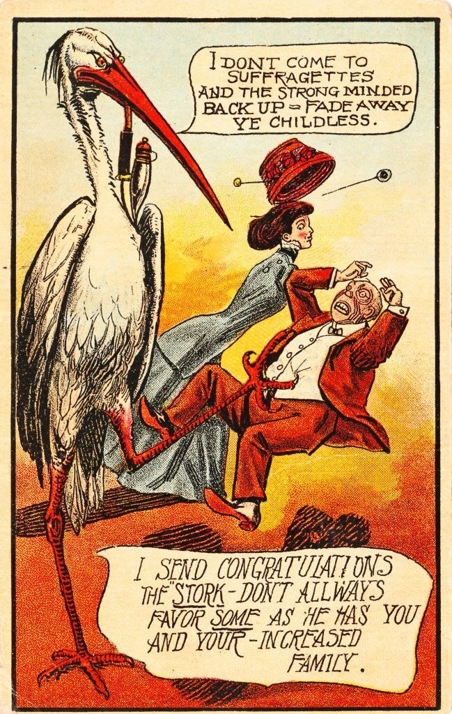 A stork says to a woman and man, &quot;I don&#x27;t come to suffragettes and the strong minded, back up - fade away ye childless&quot;