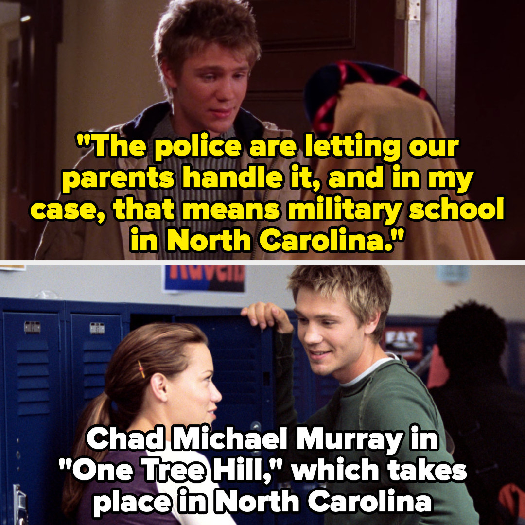 Tristan tells Rory &quot;The police are letting our parents handle it, and in my case, that means military school in North Carolina&quot; and then there&#x27;s a photo of Chad Michael Murray in One Tree Hill, which takes place in North Carolina
