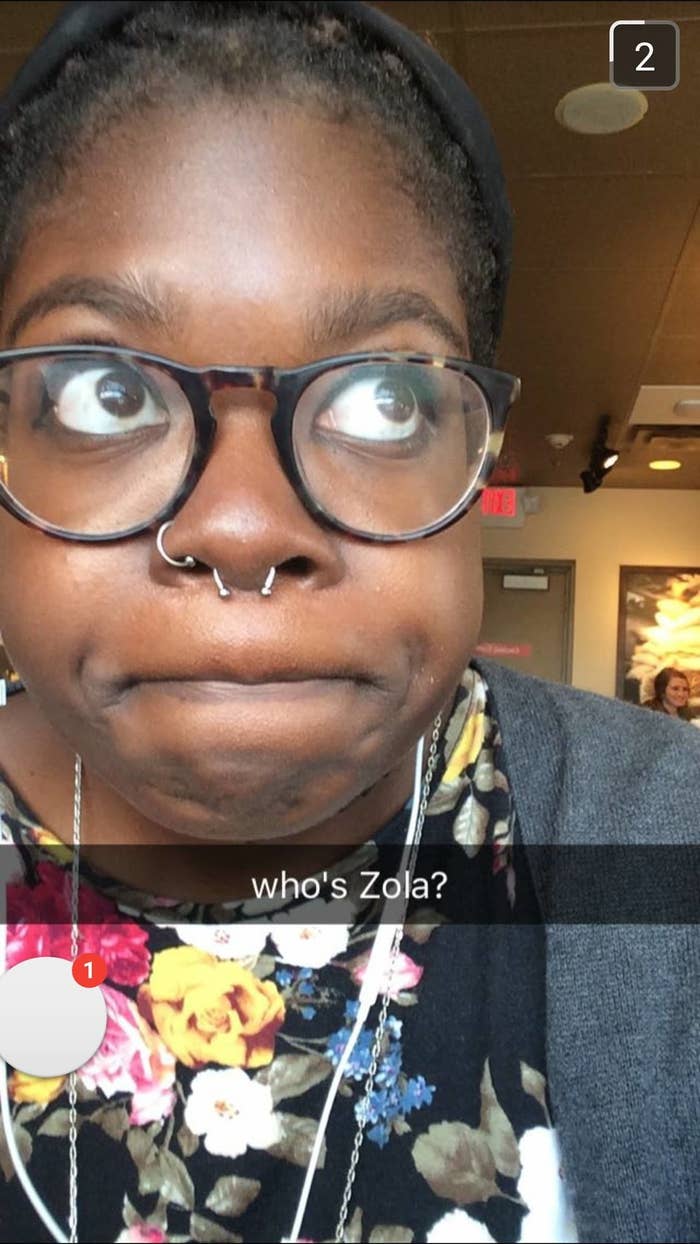 Archived Snapchat of me asking who Zola is 