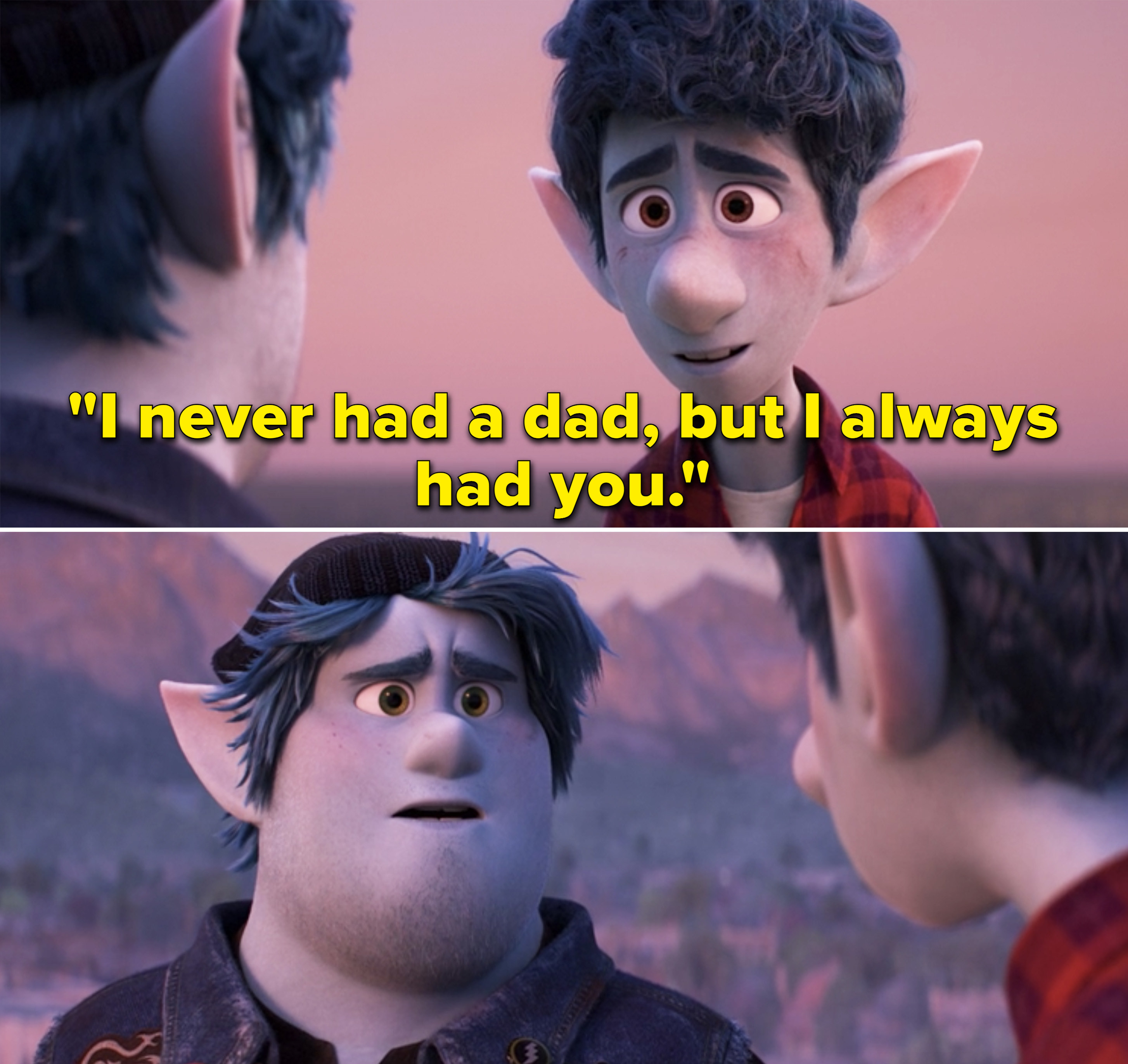 Ian telling Barely, "I never had a dad, but I always had you"