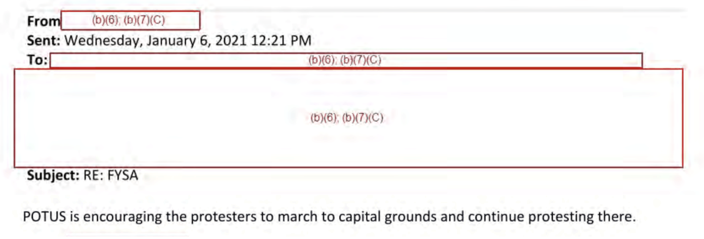 An email that reads &quot;POTUS is encouraging the protesters to march to capital grounds and continue protesting there,&quot; sent at 12:21 PM