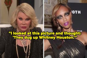 Joan Rivers making fun of Tyra Banks's makeup, referring to it as looking like a dead Whitney Houston