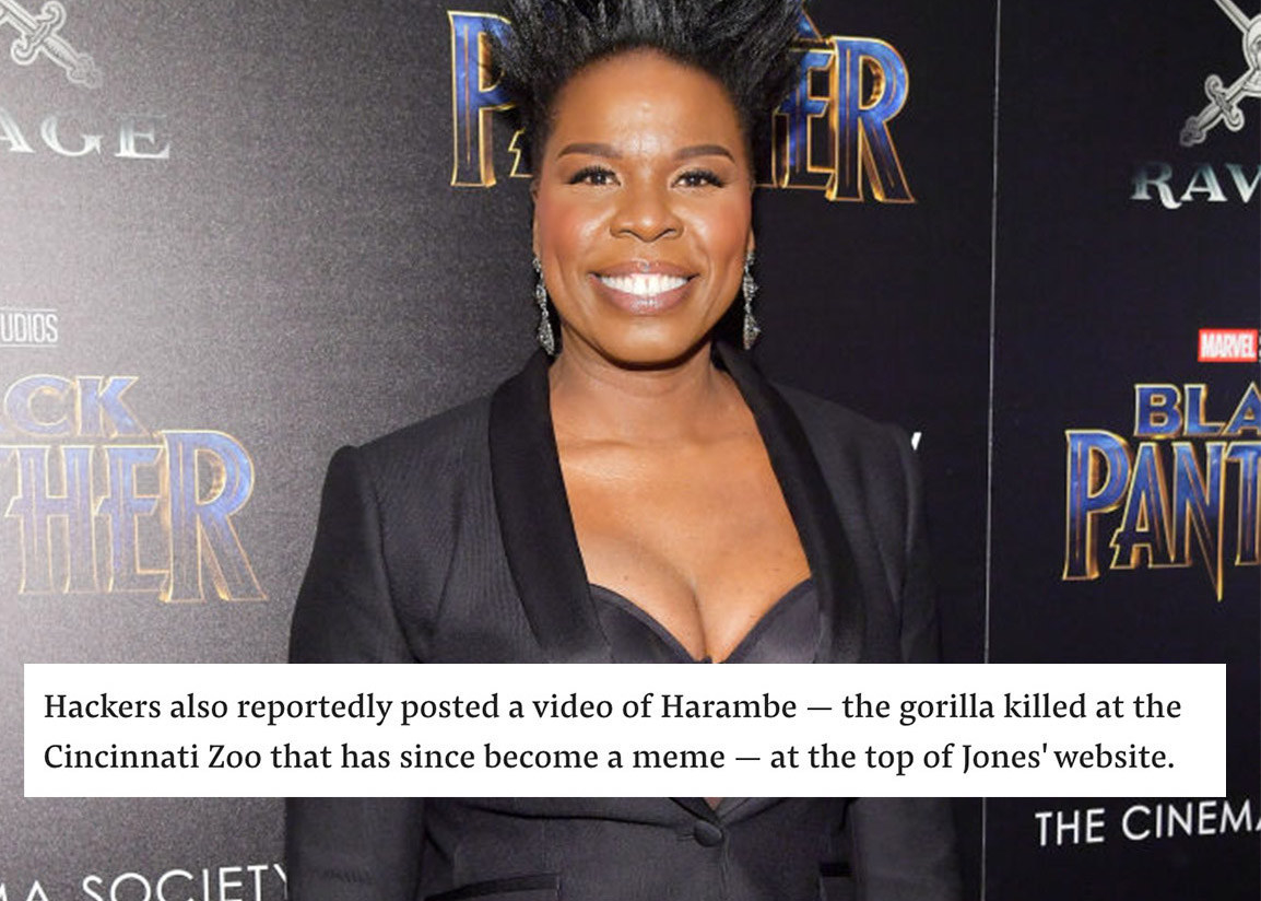 A red carpet image of Leslie Jones at the &quot;Black Panther&quot; premiere; a block of text from a BuzzFeed News article that reads: &quot;Hackers also reportedly posted a video of Harambe at the top of Jones&#x27; website&quot;