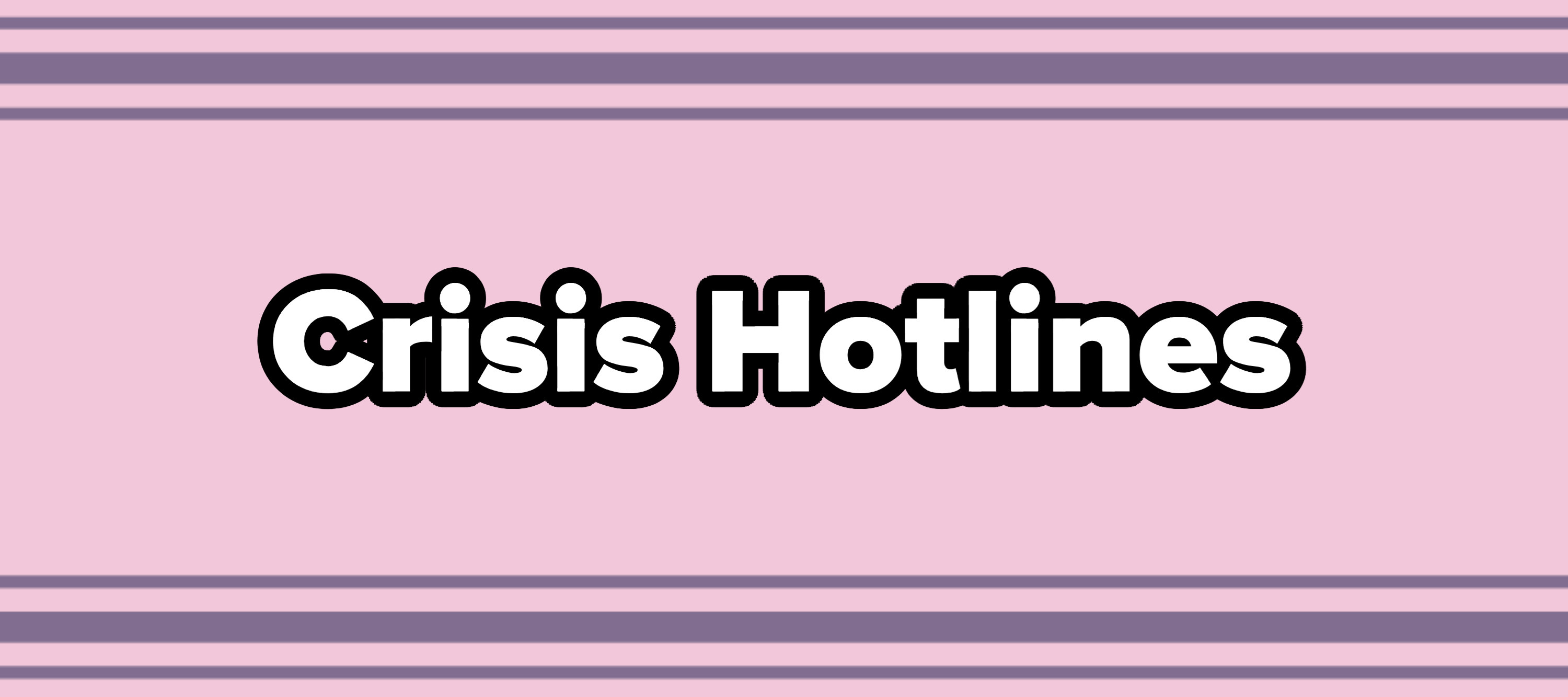 Crisis Hotlines