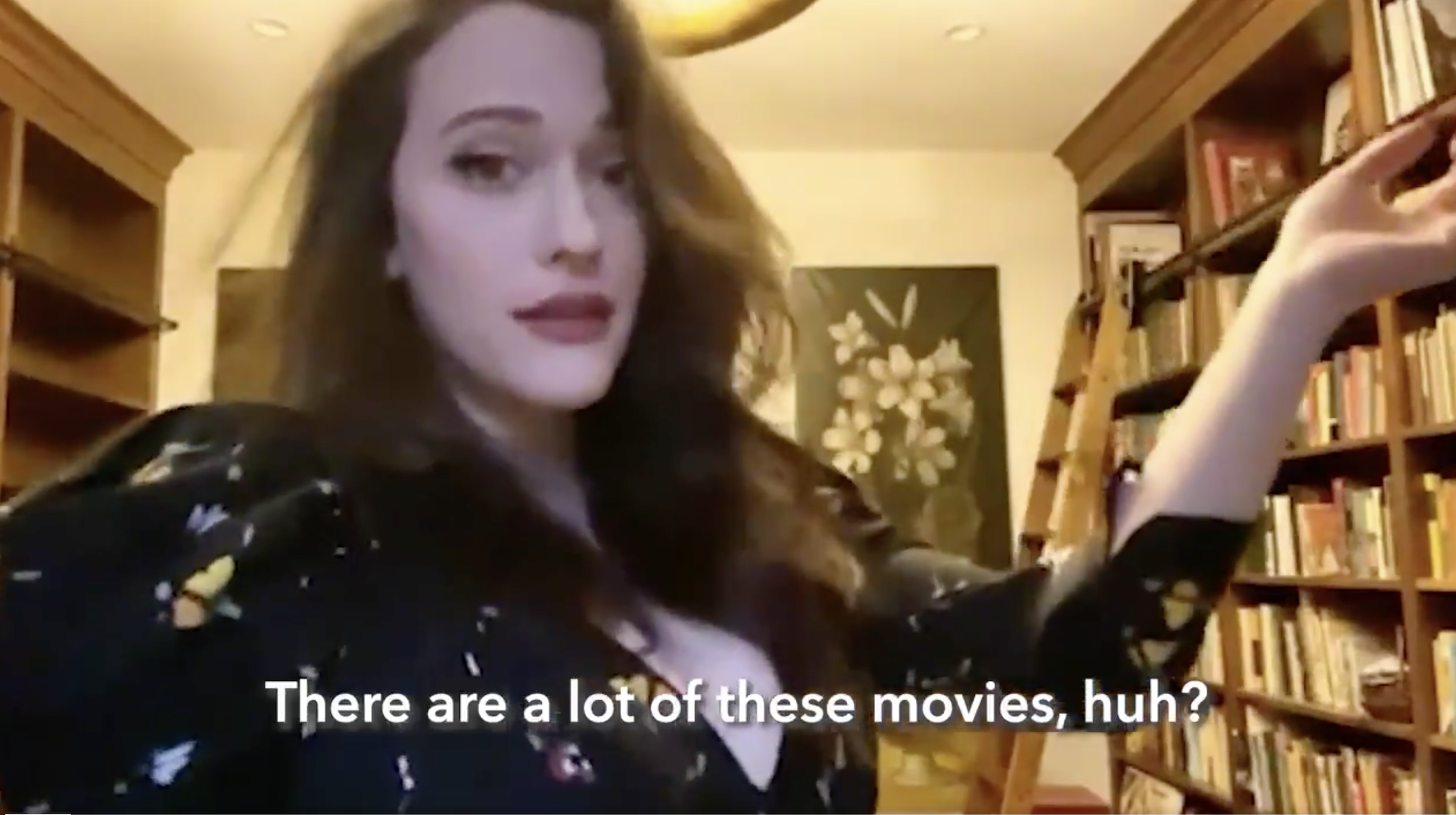 Kat Dennings saying there are a lot of these movies, huh?