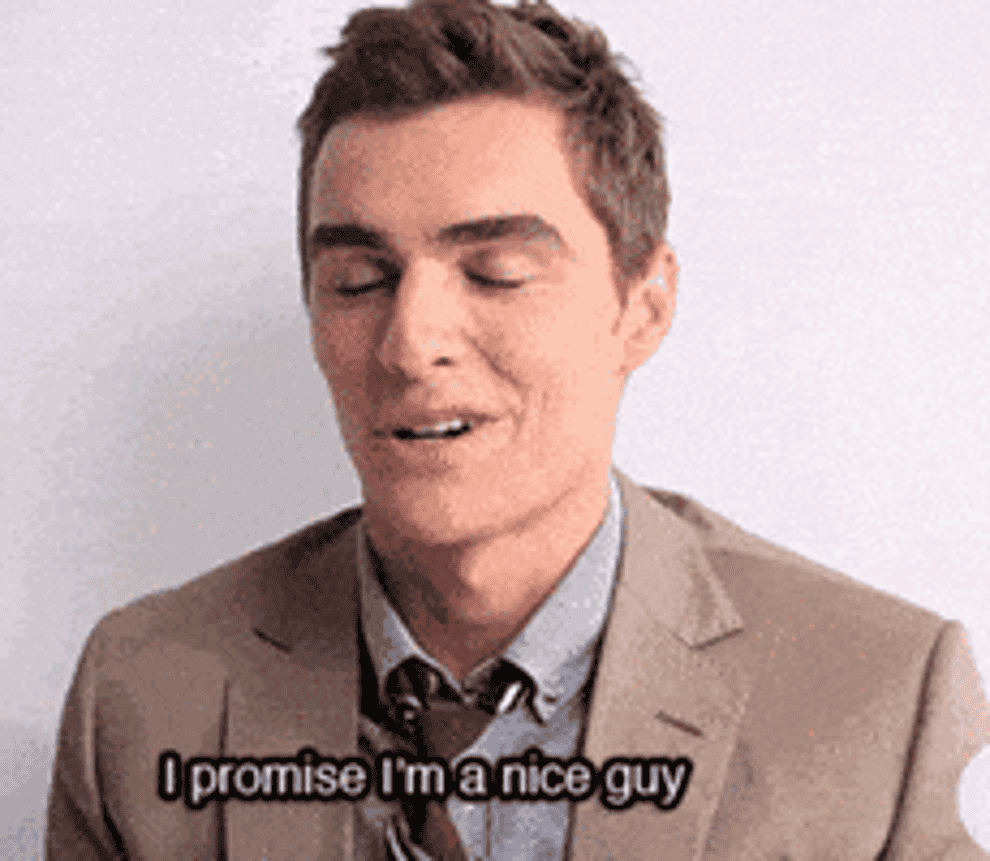 A gif that says, &quot;i promise i&#x27;m a nice guy&quot;