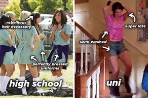 A bunch of girls in matching school uniform with the title "high school" and labels like "perfectly pressed uniforms" and "rebellious hair accessory"; someone running down the stairs with the caption "uni" and labels like "semi-washed" and "super late"