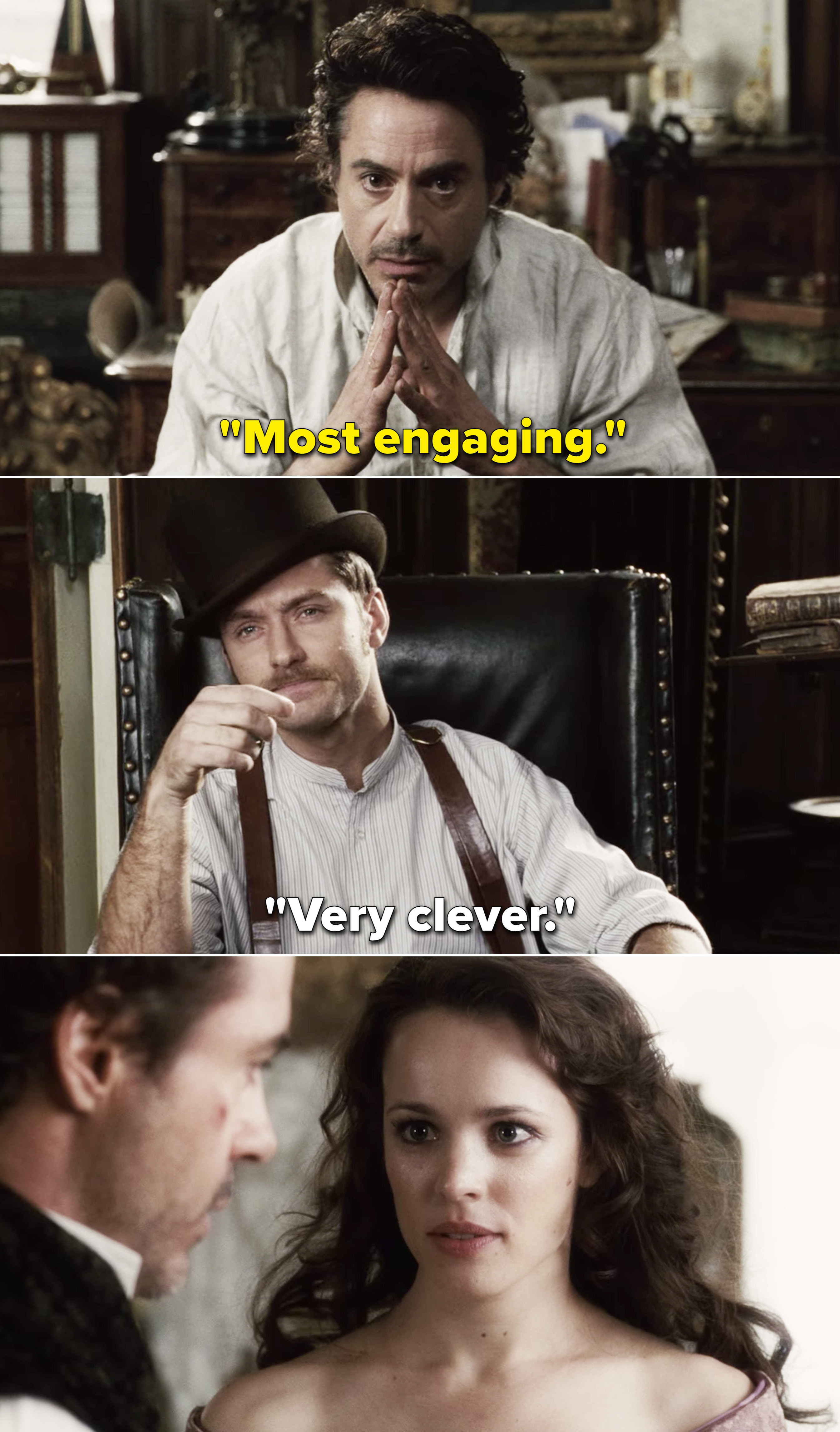 Sherlock saying, &quot;Most engaging&quot; and Watson saying, &quot;Very clever&quot;