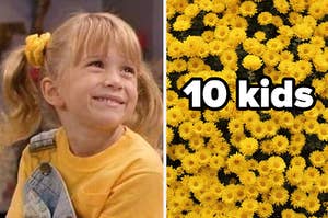Michelle from "Full House" is on the left with flowers on the right labeled, "10 kids"