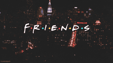 A GIF of the Friends logo playing over a city skyline