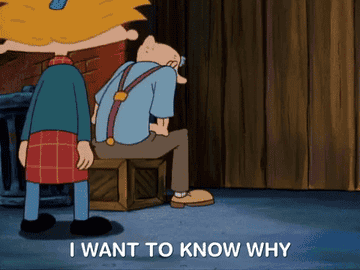 GIF of cartoon with the caption &quot;I want to know why and I want to know right now&quot;