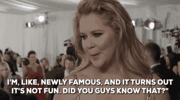 Amy Schumer talking about how she&#x27;s newly famous and it&#x27;s not fun