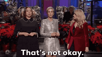 Maya Rudolph says, &quot;That&#x27;s not okay&quot; on the SNL stage with Kristen Wiig and Kate McKinnon
