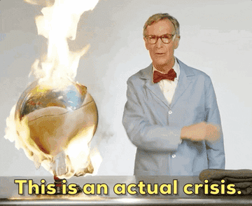 Bill Nye gestures to a globe on fire and says, &quot;This is an actual crisis&quot;