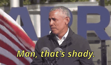 Obama saying Man that&#x27;s shady