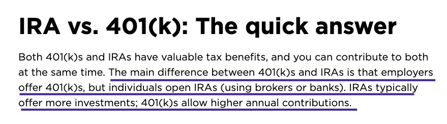 The main difference between 401(k)s and IRAs is that employers offer 401(k)s but individuals can open IRAs using brokers or banks