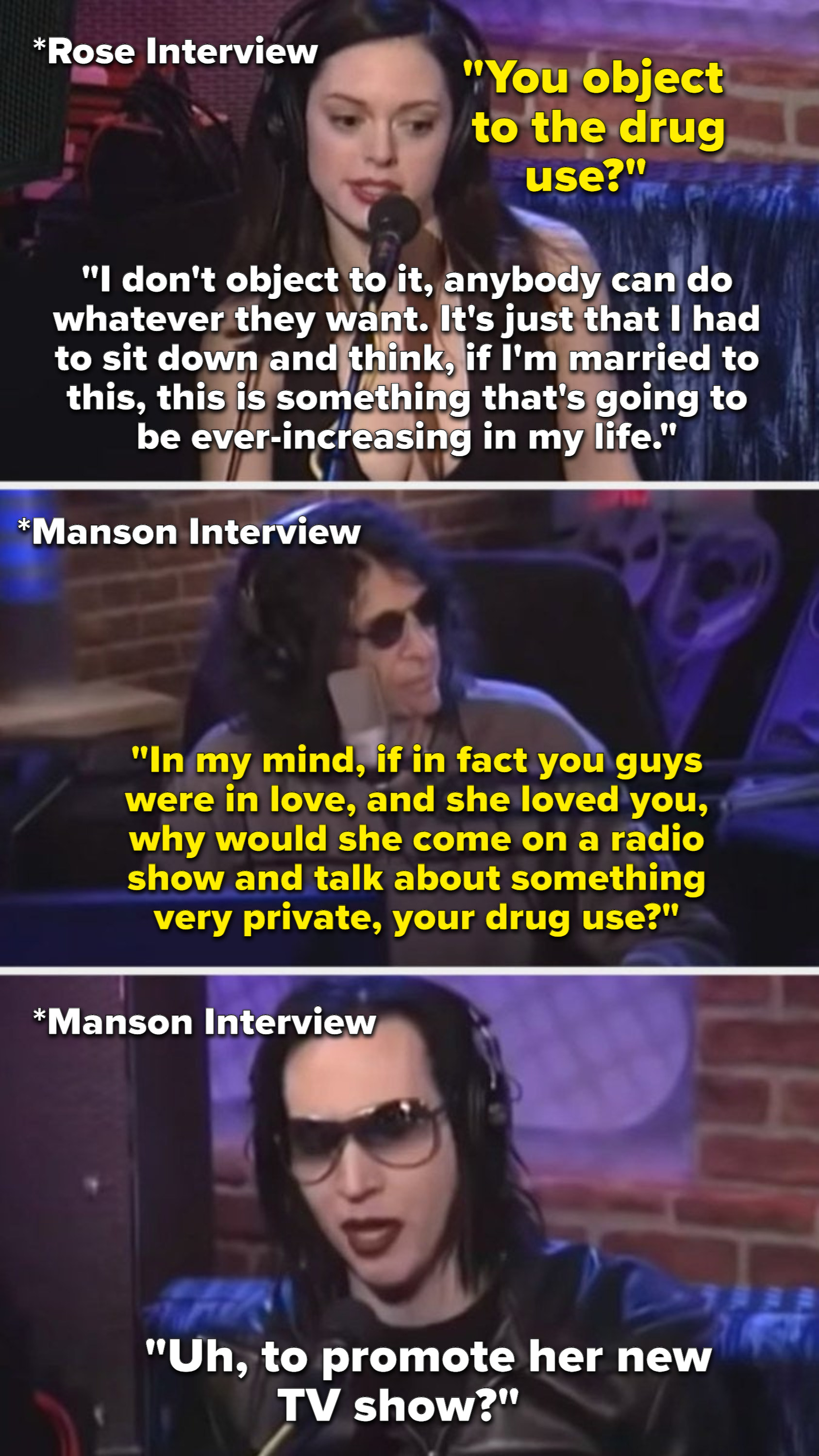 Howard pressing Rose about manson&#x27;s drug use, rose giving an honest response, and howard trashing her for talking about the drug use to manson on a later episode