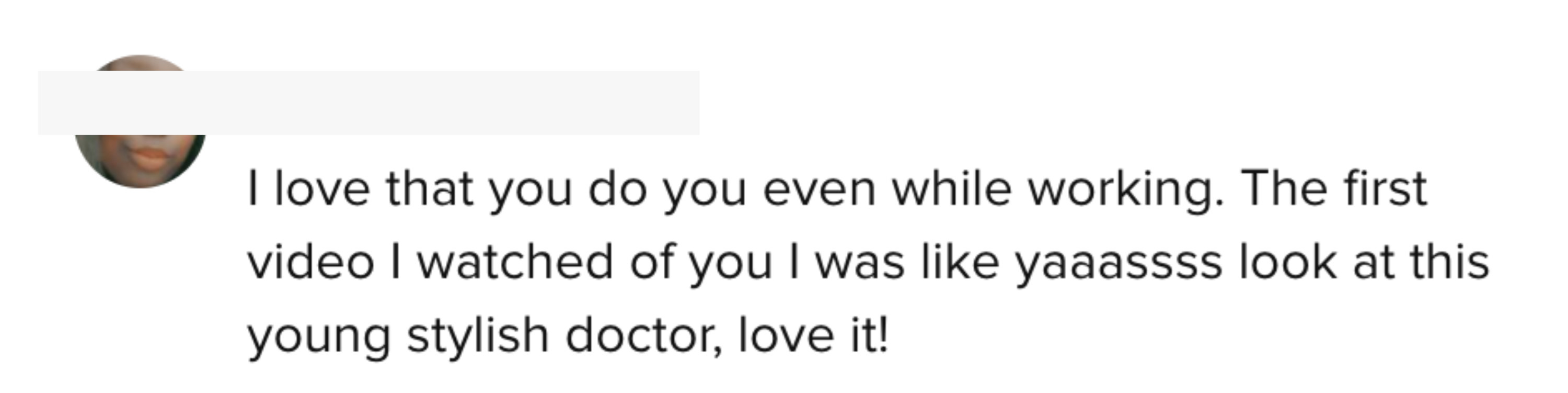 A TikTok user praised the doctor&#x27;s sense of style