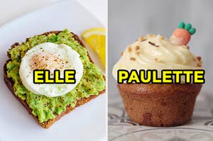 On the left, a piece of avocado toast with a poached egg on top labeled "Elle," and on the right, a carrot cake cupcake labeled "Paulette"