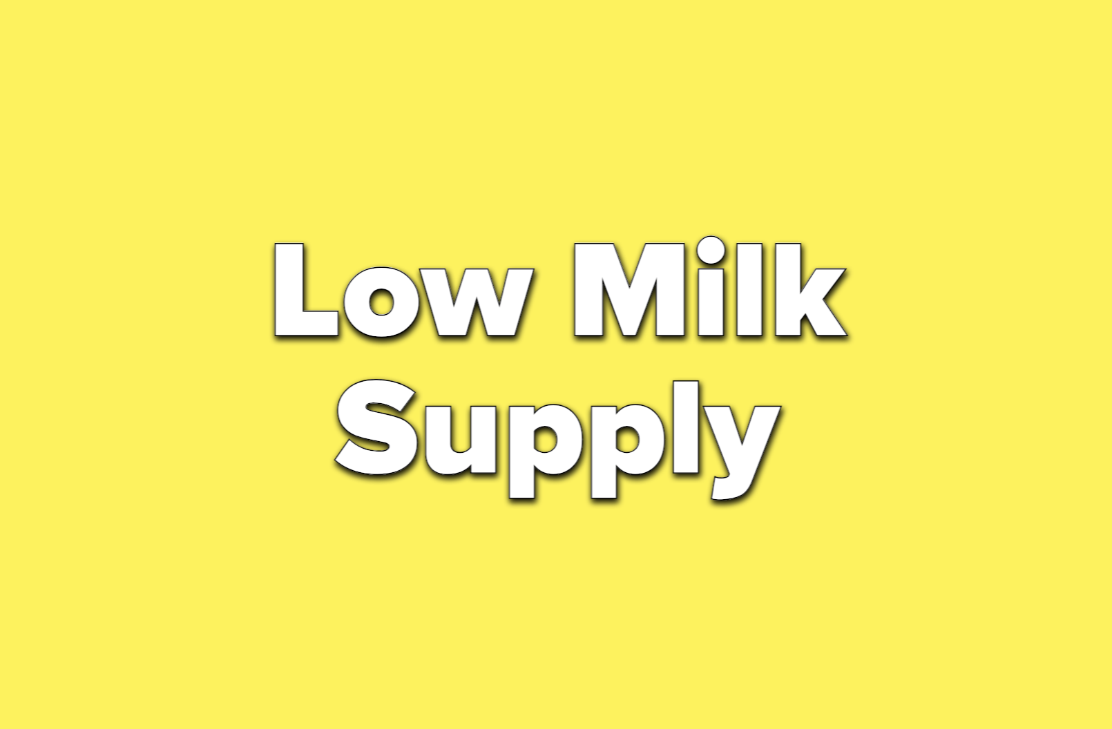 text reads low milk supply