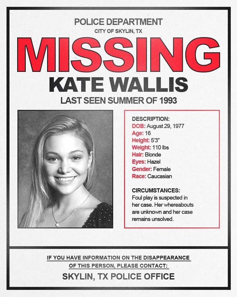 Mock-up of a missing person poster with Olivia Holt&#x27;s character Kate depicted. 