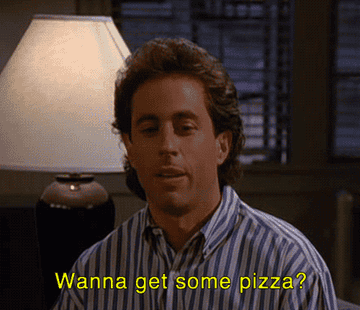 Seinfeld talking about pizza