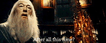 Dumbledore asks Snape &quot;After all this time?&quot; and he says &quot;Always&quot; in Harry Potter 7 Part 2