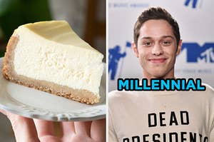 On the left, someone holding up a piece of cheesecake, and on the right, Pete Davidson labeled "millennial"