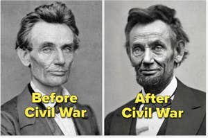 Abe Lincoln before and after the civil war, when he'd aged a lot