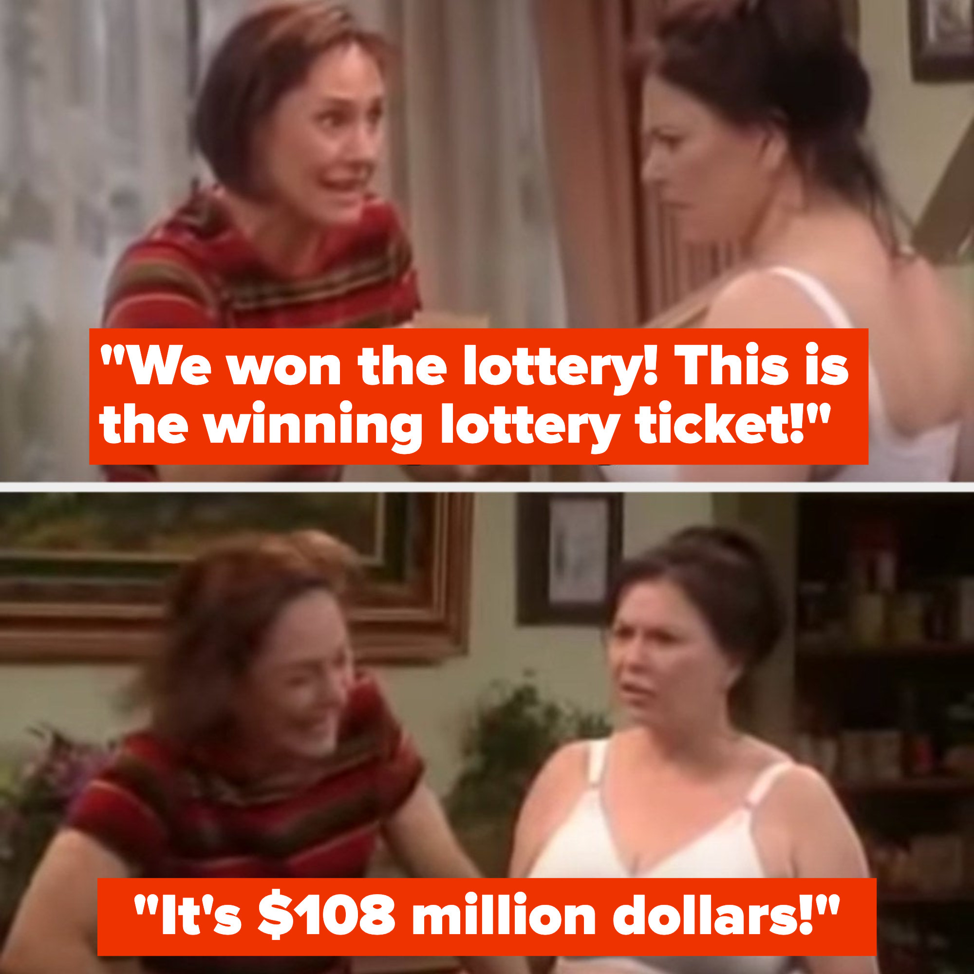 Jackie tells Roseanne that they won 108 million dollars in the lottery