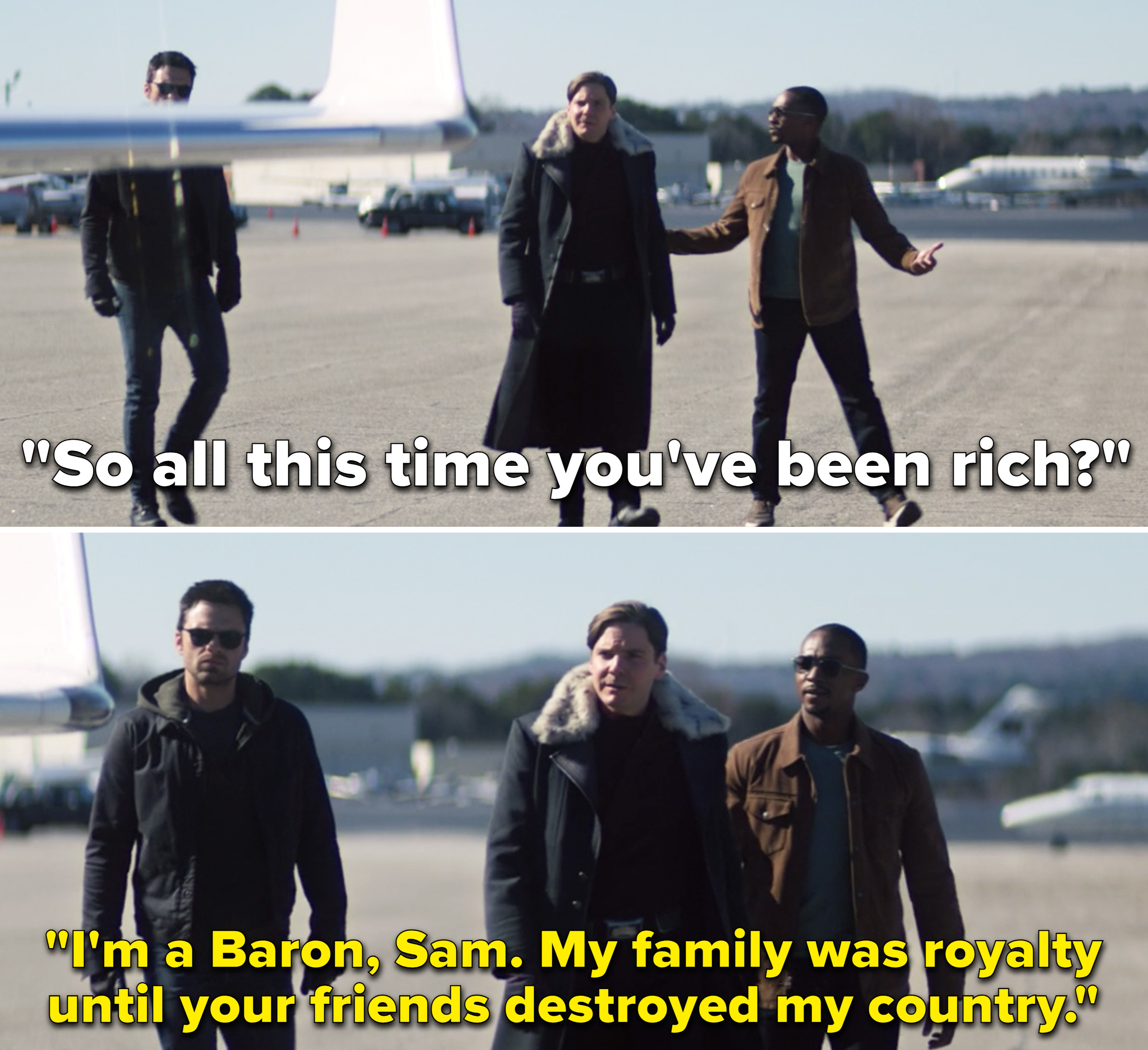 Zemo saying, "I'm a Baron, Sam. My family was royalty until your friends destroyed my country"