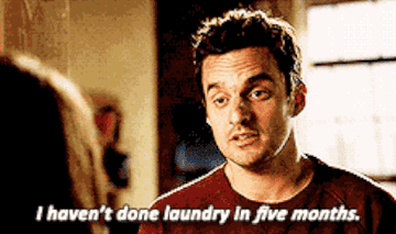he says i haven&#x27;t done laundry in five months