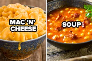 mac n cheese or soup