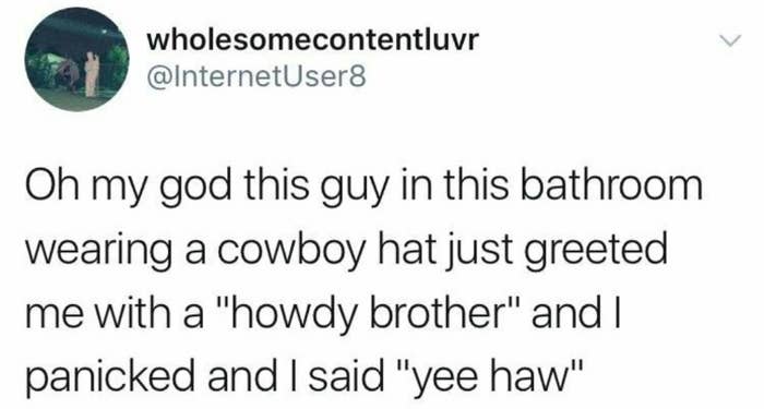tweet about someone wearing a cowboy hat and saying yeehaw