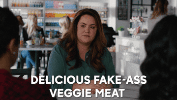 woman saying &quot;delicious fake-ass veggie meat&quot;