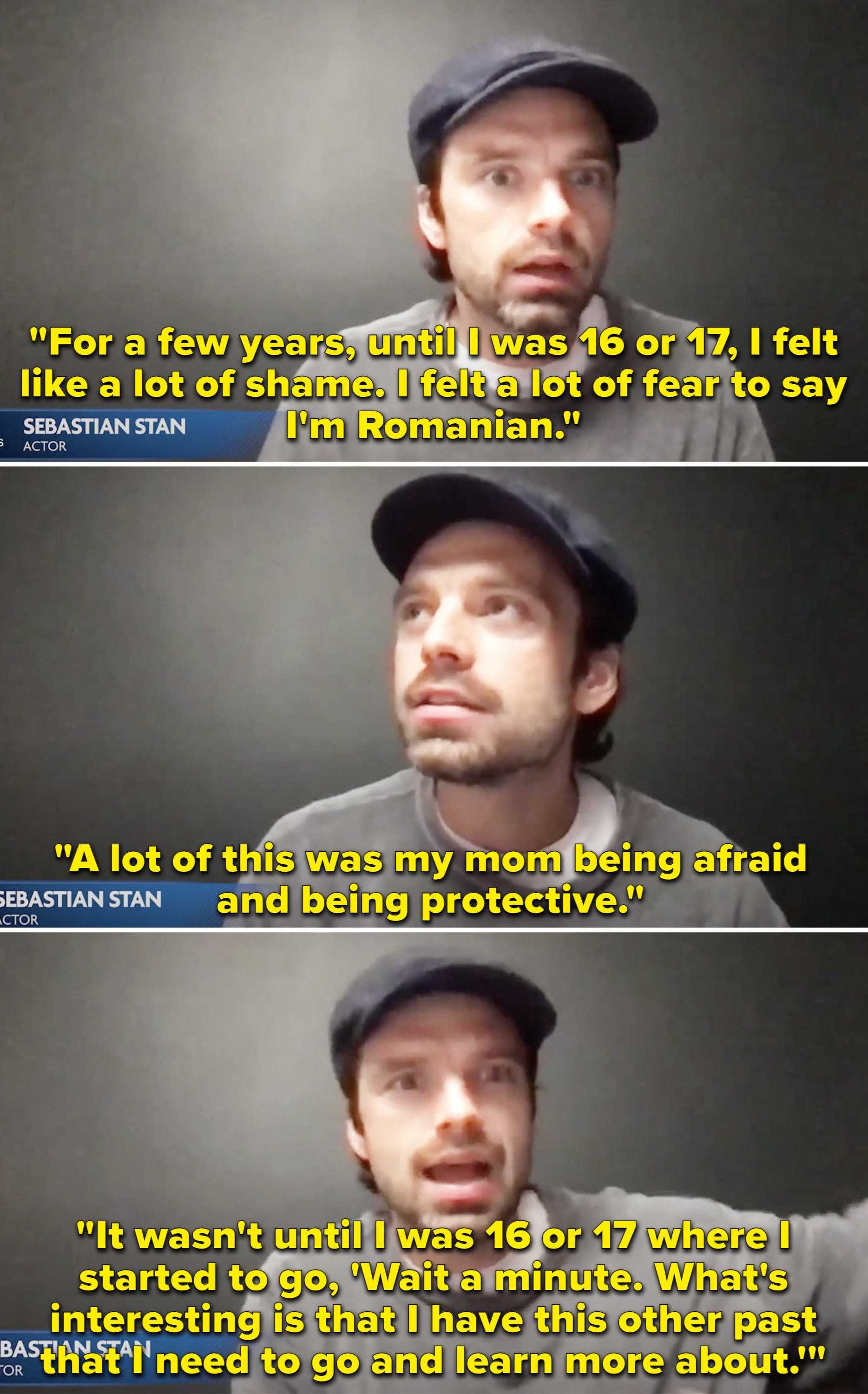 Sebastian saying until he was 16 or 17 he &quot;felt a lot of shame&quot; saying he was from Romania