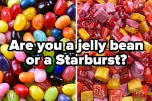 Jellybeans and Starbursts