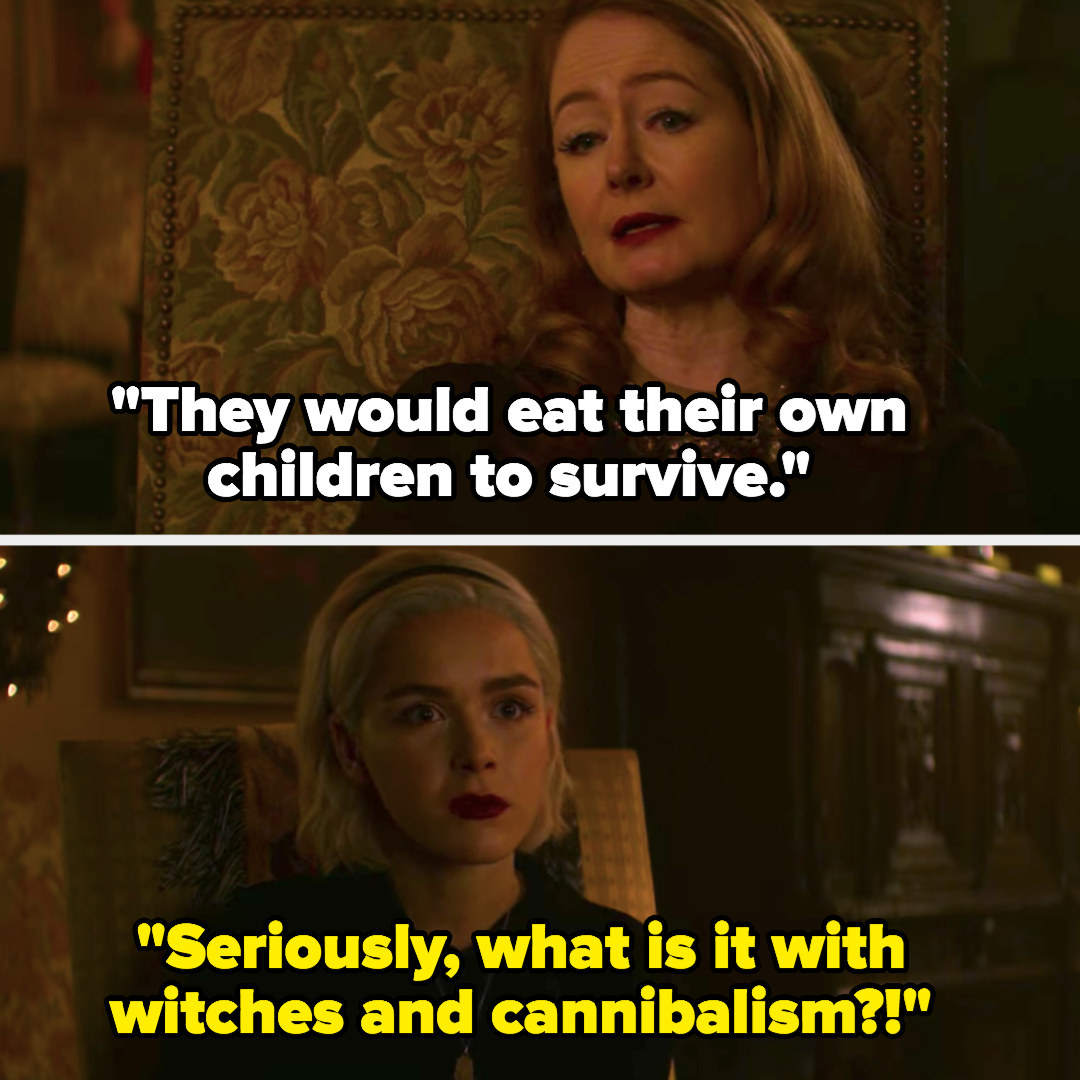 Sabrina: &quot;What is it with witches and cannibalism?&quot;