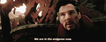Dr. Strange saying we are in the endgame now