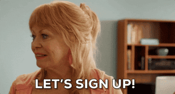 A woman saying, &quot;Let&#x27;s sign up!&quot;