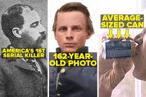 America's first serial killer, a 162 year old photo enhanced in HD, and the tallest man alive holding an average can of pepsi