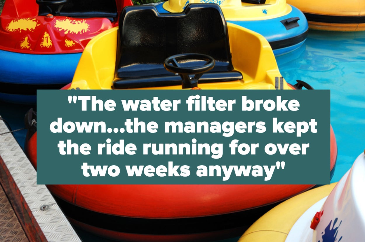 A theme park water ride with a quote over it: "The water filter broke down, the managers kept the ride running for over two weeks anyway"