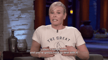 Comedian Chelsea Handler saying, &quot;Listen, I have boobs and you&#x27;re gonna have to deal with it&quot;