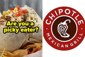 A burrito is on the left labeled, "Are you a picky eater?" with a Chipotle logo on the right